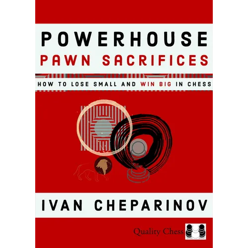 Powerhouse Pawn Sacrifices - Hardcover