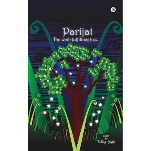 Parijat: The Wish Fulfilling Tree