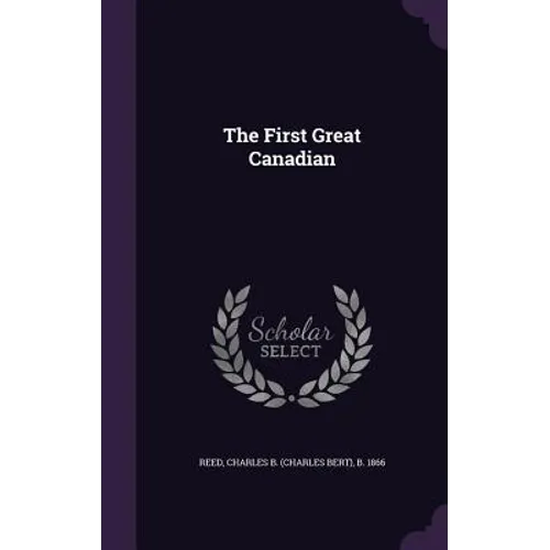 The First Great Canadian