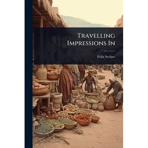 Travelling Impressions In