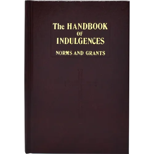 Handbook of Indulgences: Norms and Grants