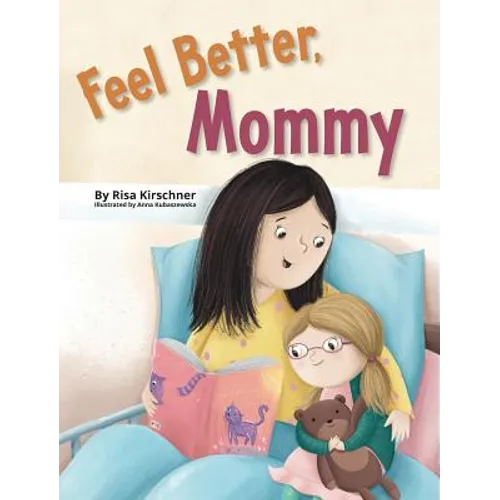 Feel Better, Mommy