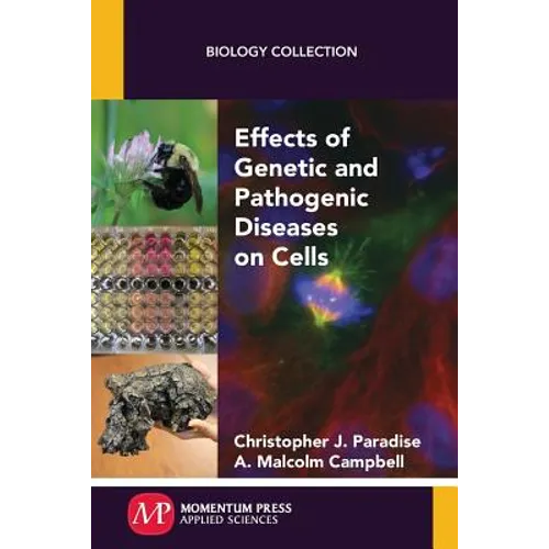 Effects of Genetic and Pathogenic Diseases on Cells