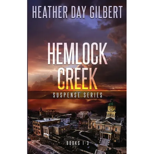 Hemlock Creek Suspense Series: Books 1-3