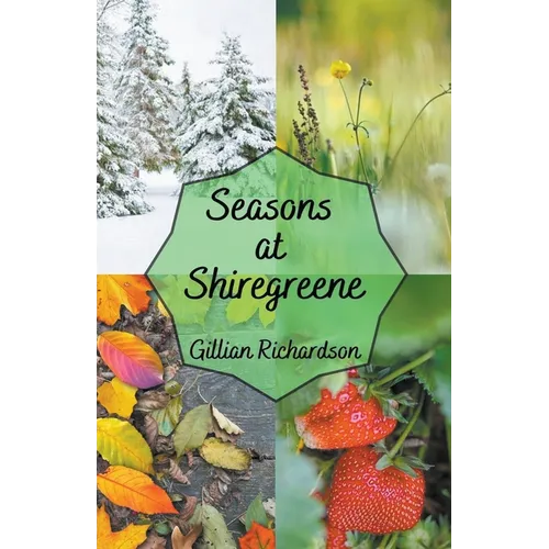 Seasons at Shiregreene