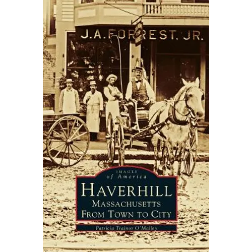 Haverhill, Massachusetts: From Town to City