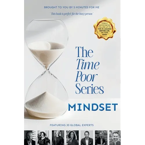 The Time Poor Series: Mindset