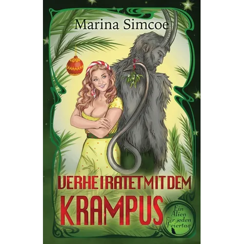 Verheiratet mit dem Krampus: Alien Romance
