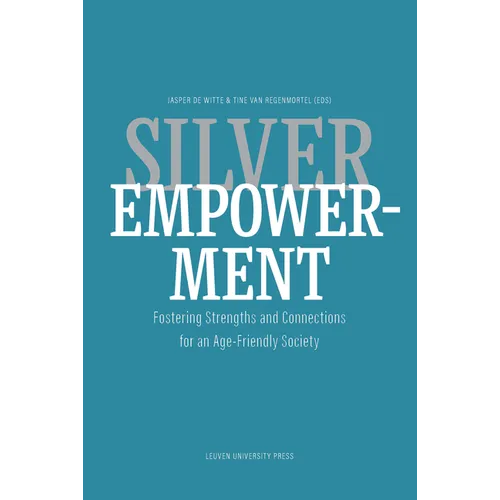 Silver Empowerment: Fostering Strengths and Connections for an Age-Friendly Society