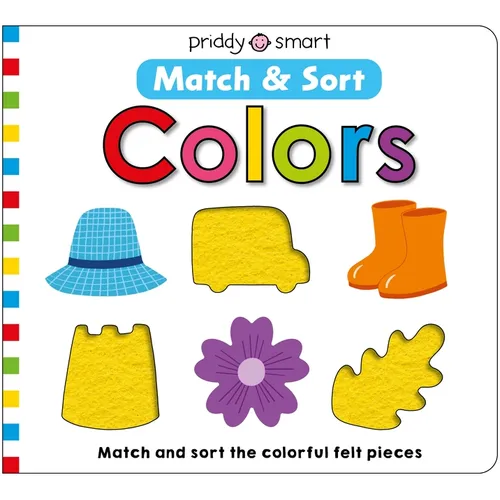 Colors (Match & Sort): Match and Sort the Colorful Felt Pieces