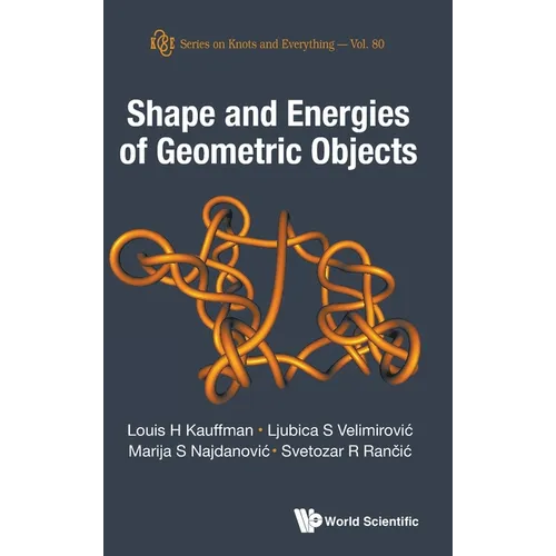 Shape and Energies of Geometric Objects