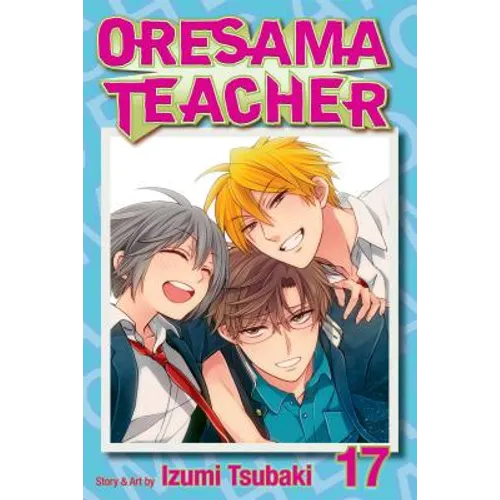Oresama Teacher, Vol. 17