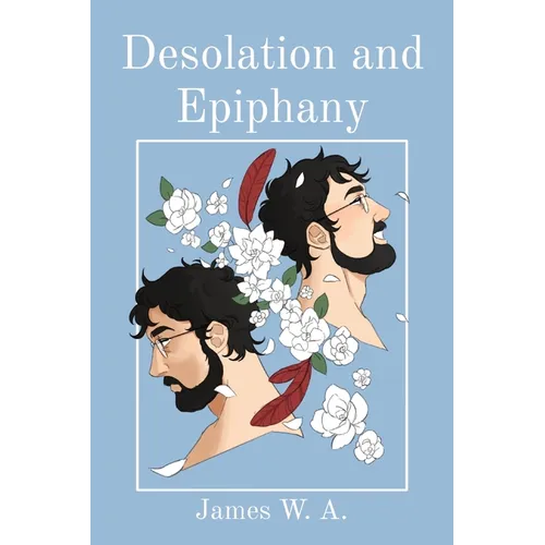 Desolation and Epiphany