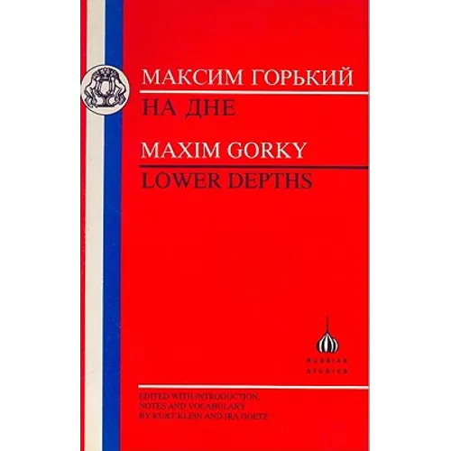 Gorky: Lower Depths