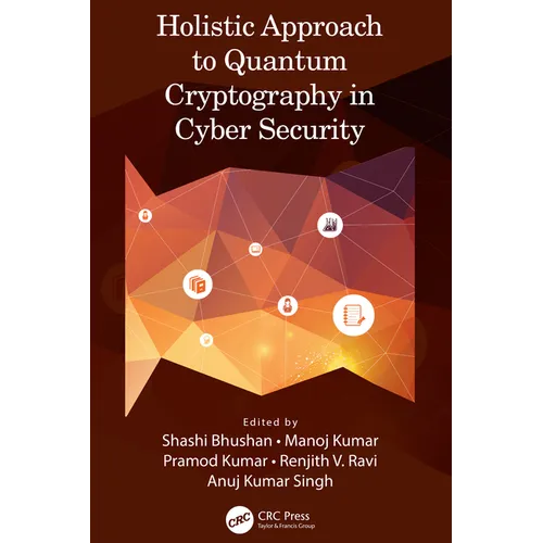 Holistic Approach to Quantum Cryptography in Cyber Security