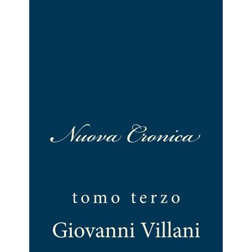 Nuova Cronica: tomo terzo
