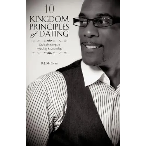 10 Kingdom Principles of Dating