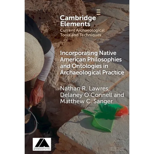 Incorporating Native American Philosophies and Ontologies in Archaeological Practice