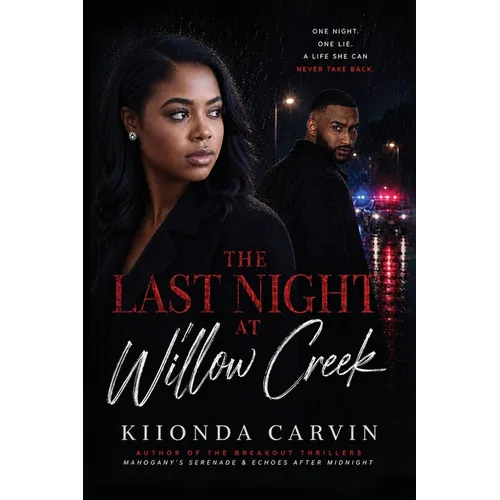 The Last Night At Willow Creek