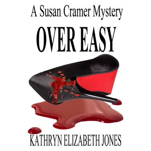 Over Easy: A Susan Cramer Mystery