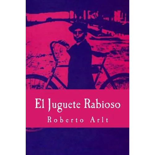 El Juguete Rabioso