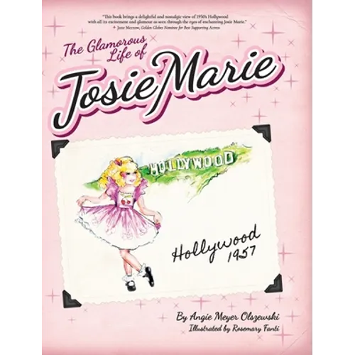 The Glamorous Life of Josie Marie