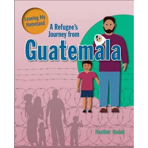 A Refugee's Journey from Guatemala