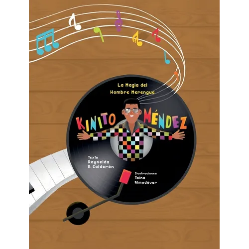 La magia del hombre merengue: Kinito Méndez