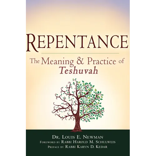 Repentance: The Meaning & Practice of Teshuvah