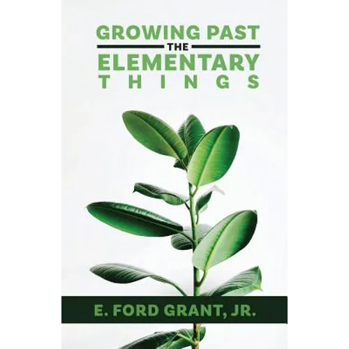 Growing Past the Elementary Things