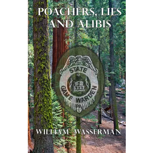 Poachers, Lies and Alibis