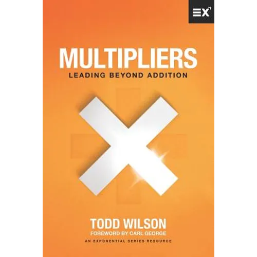 Multipliers: Leading Beyond Addition