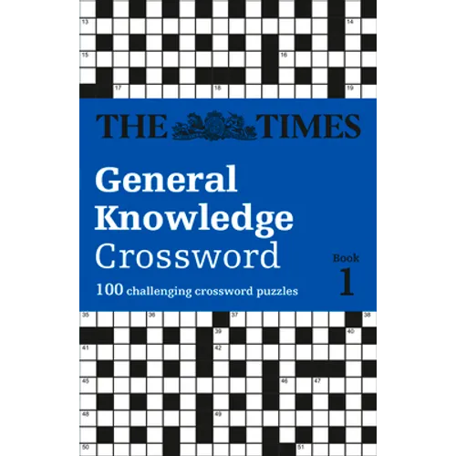 The Times Crosswords - The Times General Knowledge Crossword Book 1: 80 General Knowledge Crossword Puzzles