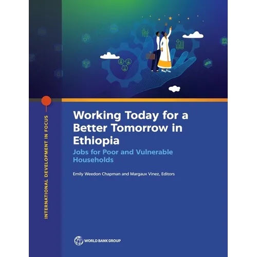 Working Today for a Better Tomorrow in Ethiopia