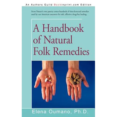 A Handbook of Natural Folk Remedies