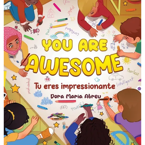 You Are Awesome: Tu eres impresionante