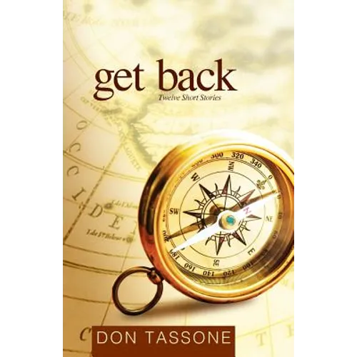 Get Back: Twelve Short Stories