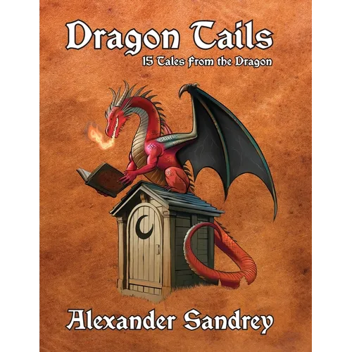 Dragon Tails, 15 Tales from the Dragon