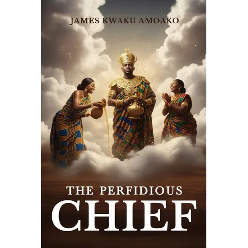 The Perfidious Chief