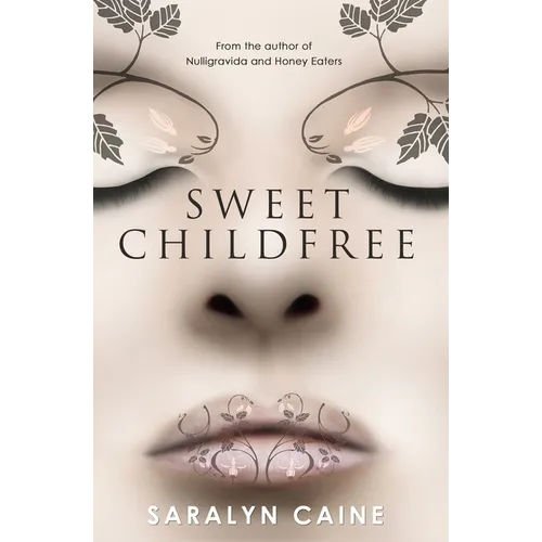 Sweet Childfree: New and Selected Poems