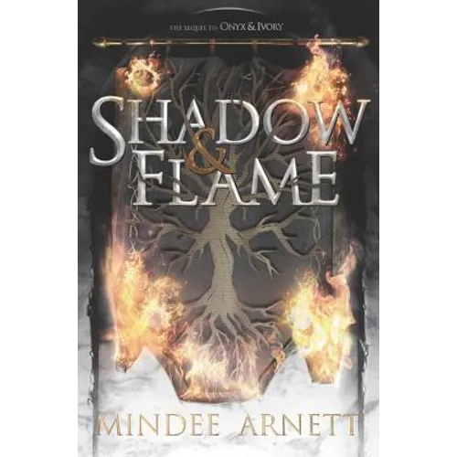 Shadow & Flame
