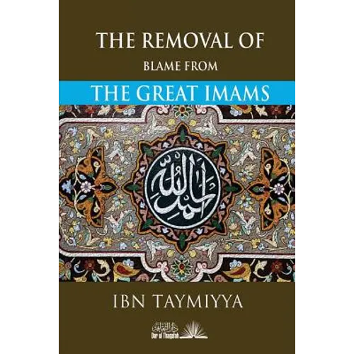 The Removal of blame from the Great Imams