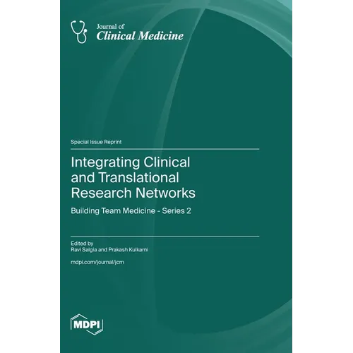 Integrating Clinical and Translational Research Networks: Building Team Medicine - Series 2