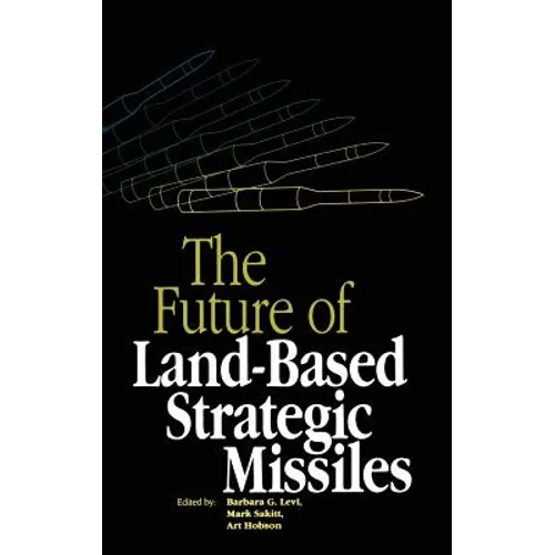 The Future of Land-Based Strategic Missles