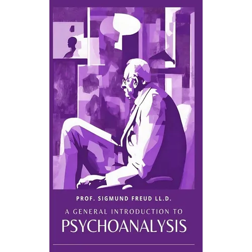 A General Introduction To Psychoanalysis