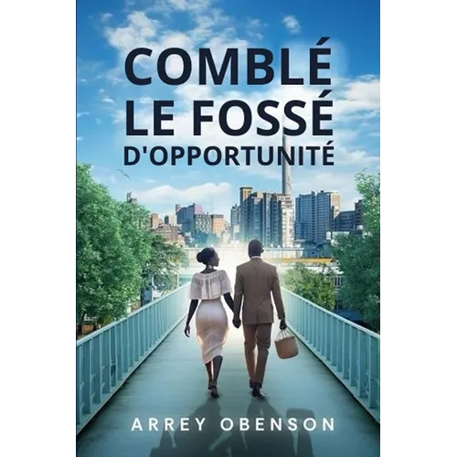 Comblér Le Fossé d'Opportunité