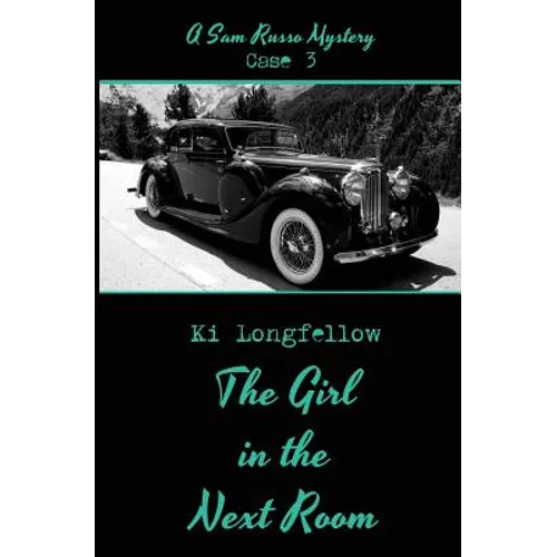 The Girl in the Next Room: A Sam Russo Mystery