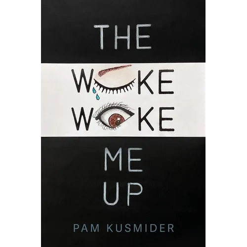 The Woke Woke Me Up