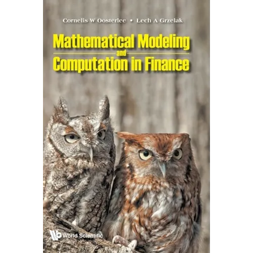 Mathematical Modeling and Computation in Finance