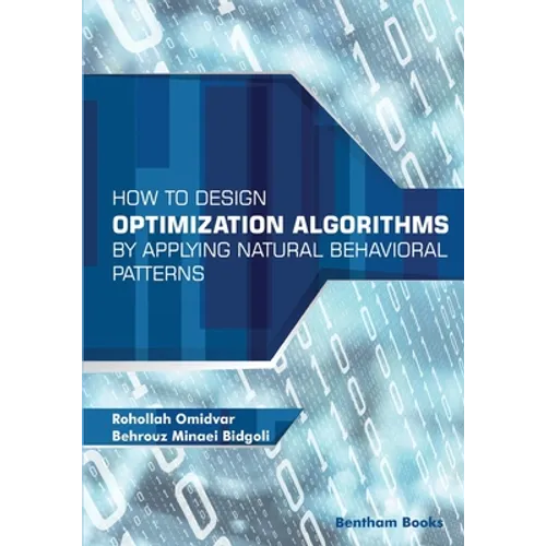 How to Design Optimization Algorithms by Applying Natural Behavioral Patterns